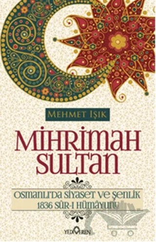 Mihrimah Sultan – Mehmet Işık – Yediveren Yayınları kitap kapağı