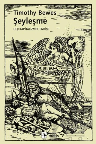Şeyleşme – Timothy Bewes – Metis Yayınları kitap kapağı