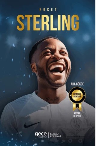 Roket - Raheem Sterling – Ada Gökce – Gece Kitaplığı kitap kapağı