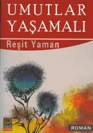 Umutlar Yaşamalı – Reşit Yaman – Babıali Kitaplığı kitap kapağı