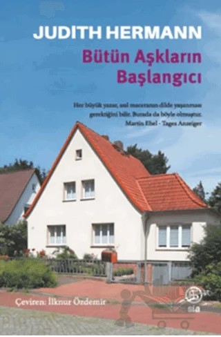 Bütün Aşkların Başlangıcı – Judith Hermann – Sia Kitap kitap kapağı