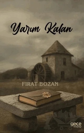 Yarım Kalan – Fırat Bozan – Gece Kitaplığı kitap kapağı