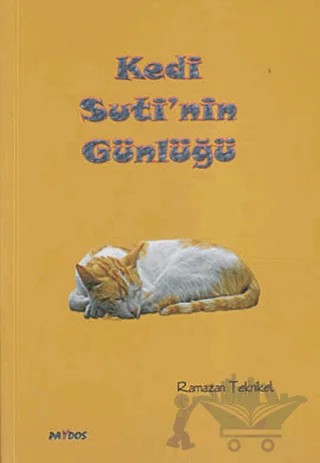 Kedi Suti’nin Günlüğü – Ramazan Teknikel – Paydos Yayıncılık kitap kapağı