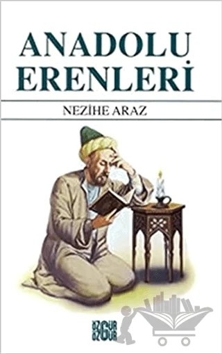 Anadolu Erenleri – Nezihe Araz – Özgür Yayınları kitap kapağı
