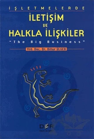 İşletmelerde İletişim ve Halkla İlişkiler – Billur Ülger – Der Yayınları kitap kapağı