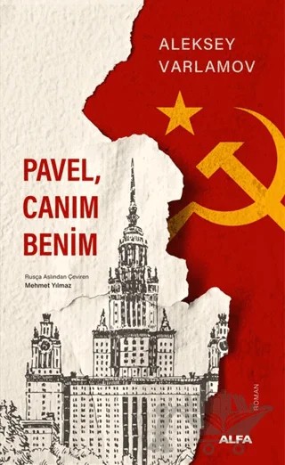 Pavel Canım Benim – Aleksey Varlamov – Alfa Yayınları kitap kapağı