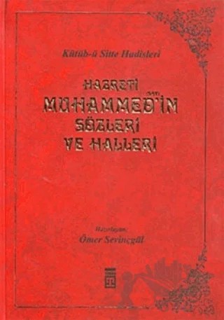 Hazreti Muhammed’in Sözleri ve Halleri – Ömer Sevinçgül – Timaş Yayınları kitap kapağı