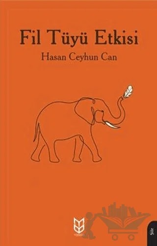 Fil Tüyü Etkisi – Hasan Ceyhun Can – Yason Yayıncılık kitap kapağı