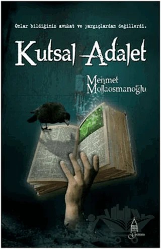 Kutsal Adalet – Mehmet Mollaosmanoğlu – Galata Yayıncılık kitap kapağı