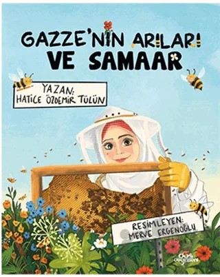 Gazze’nin Arıları ve Samaar – Hatice Özdemir Tülün – Düş Değirmeni kitap kapağı