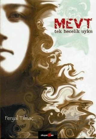 Mevt - Tek Hecelik Uyku – Feryal Tilmaç – Okuyan Us Yayınları kitap kapağı
