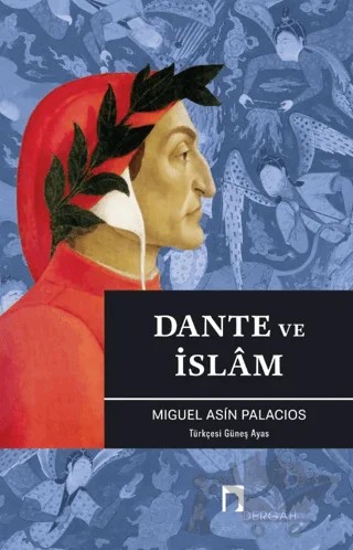 Dante ve İslam – Miguel Asin Palacios – Dergah Yayınları kitap kapağı