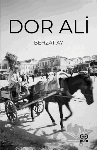 Dor Ali – Behzat Ay – Gufo Yayınları kitap kapağı