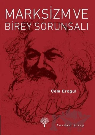 Marksizm ve Birey Sorunsalı – Cem Eroğul – Yordam Kitap kitap kapağı