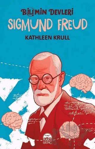 Sigmund Freud - Bilimin Devleri – Kathleen Krull – Martı Genç Yayınları kitap kapağı