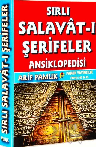 Sırlı Salavat-ı Şerifeler Ansiklopedisi (Dua-152) – Arif Pamuk – Pamuk Yayıncılık kitap kapağı