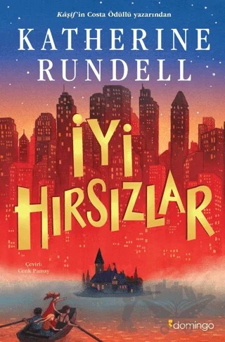 İyi Hırsızlar – Katherine Rundell – Domingo Yayınevi kitap kapağı