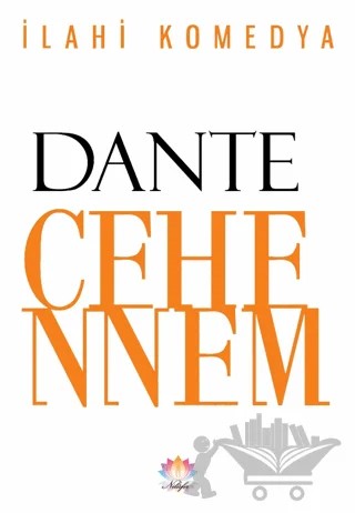 İlahi Komedya - Cehennem – Dante Alighieri – Nilüfer Yayınları kitap kapağı
