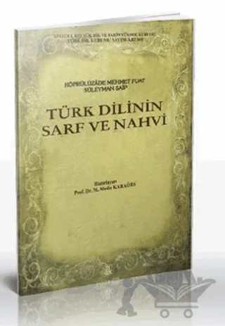 Türk Dilinin Sarf ve Nahvi – Köprülüzade Mehmet Fuat – Türk Dil Kurumu Yayınları kitap kapağı