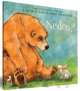 Neden? – Laura Vaccaro Seeger – Ren Çocuk kitap kapağı