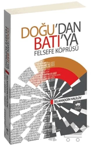 Doğu’dan Batı’ya Felsefe Köprüsü – Selahaddin Halilov – Ötüken Neşriyat kitap kapağı