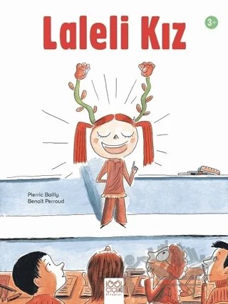Laleli Kız – Benoit Perroud, Pierric Bailly – 1001 Çiçek Kitaplar kitap kapağı