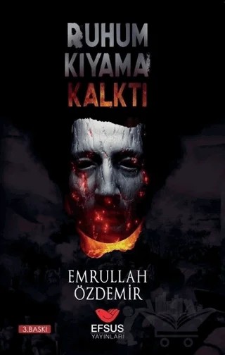 Ruhum Kıyama Kalktı – Emrullah Özdemir – Efsus Yayınları kitap kapağı