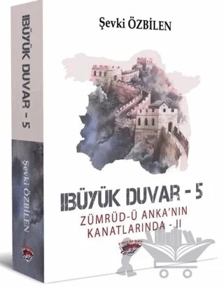 Büyük Duvar 5 – Şevki Özbilen – Ergenekon kitap kapağı
