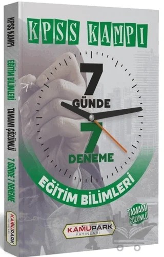 2018 KPSS Kampı Eğitim Bilimleri 7 Günde 7 Deneme – Kolektif – Kamupark Yayınları kitap kapağı