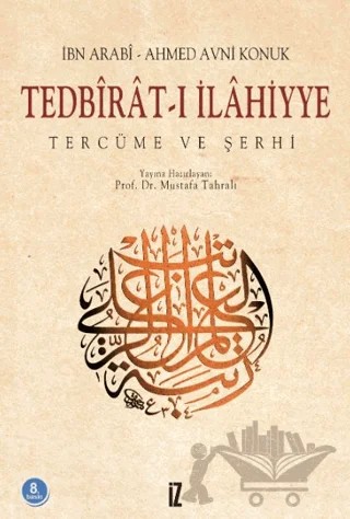 Tedbirat-ı İlahiyye – Muhyiddin İbn Arabi – İz Yayıncılık kitap kapağı