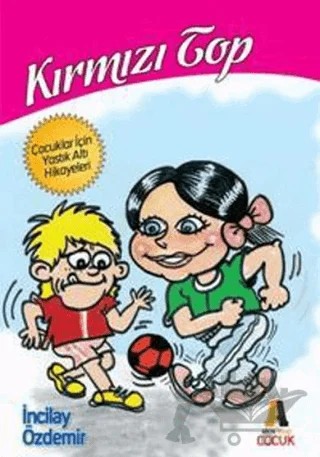 Kırmızı Top – İncilay Demir – Akis Kitap kitap kapağı