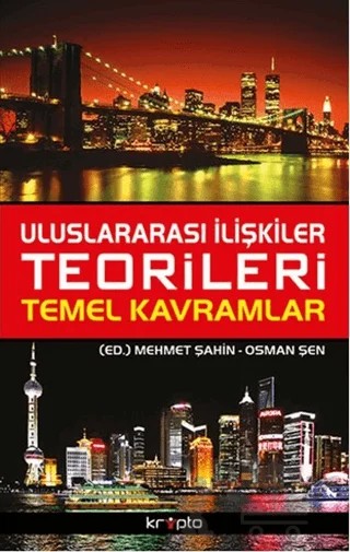 Uluslararası İlişkiler Teorileri Temel Kavramlar – Kolektif – Kripto Basım Yayın kitap kapağı