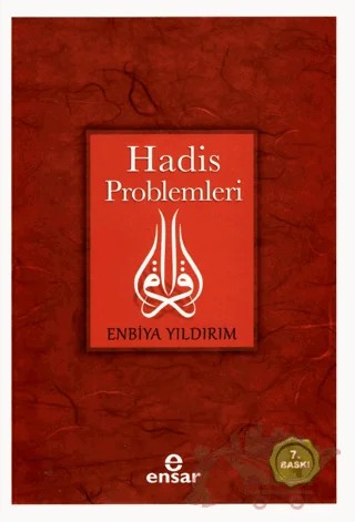 Hadis Problemleri – Enbiya Yıldırım – Ensar Neşriyat kitap kapağı