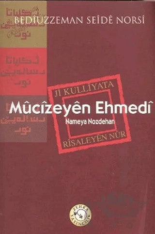 Mucizeyen Ehmedi – Bediüzzaman Said-i Nursi – Zehra Yayıncılık kitap kapağı