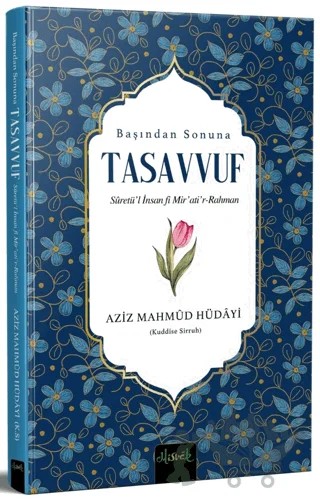Başından Sonuna Tasavvuf – Aziz Mahmud Hüdayi – Misvak Neşriyat Yayınevi kitap kapağı