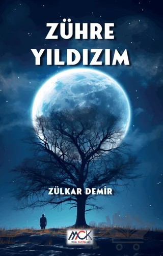 Zühre Yıldızım – Zülkar Demir – MCK Yayınları kitap kapağı