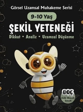 9-10 Yaş Şekil Yeteneği Görsel Uzamsal Muhakeme Serisi – Kolektif – Dahi Olacak Çocuk Yayınları kitap kapağı