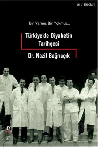 Türkiye'de Diyabetin Tarihçesi – Nazif Bağrıaçık – Oğlak Yayıncılık kitap kapağı