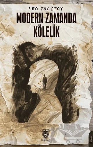 Modern Zamanda Kölelik – Leo Tolstoy – Dorlion Yayınları kitap kapağı