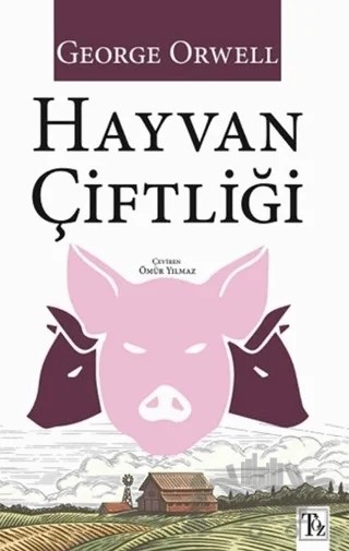 Hayvan Çiftliği – George Orwell – Töz Yayınları kitap kapağı