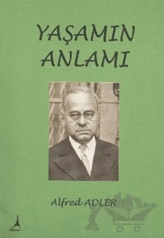 Yaşamın Anlamı – Alfred Adler – Alter Yayıncılık kitap kapağı