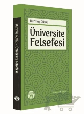 Üniversite Felsefesi – Durmuş Günay – Büyüyen Ay Yayınları kitap kapağı