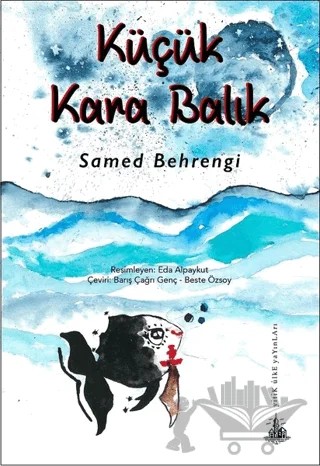 Küçük Kara Balık – Samed Behrengi – Yitik Ülke Yayınları kitap kapağı