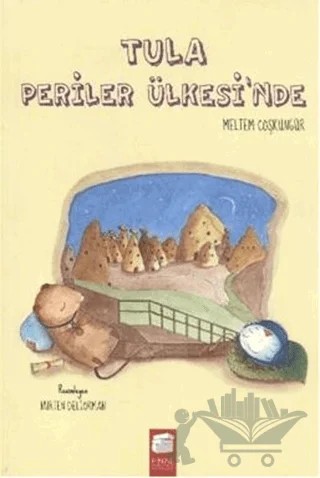 Tula Periler Ülkesinde – Meltem Coşkungür – Final Kültür Sanat Yayınları kitap kapağı