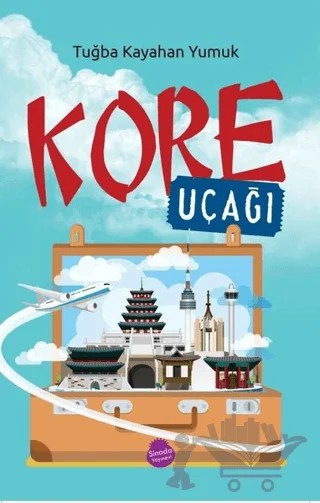 Kore Uçağı – Tuğba Kayahan Yumuk – Sinada Kitap kitap kapağı