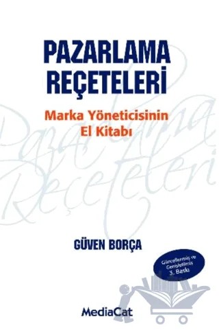 Pazarlama Reçeteleri – Güven Borça – MediaCat Kitapları kitap kapağı