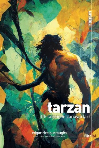 Tarzan III: Tarzan’ın Canavarları – Edgar Rice Burroughs – Fihrist Kitap kitap kapağı