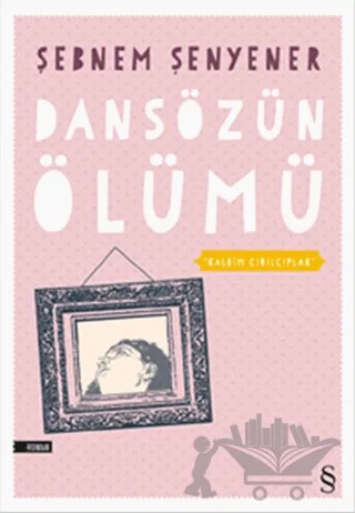 Dansözün Ölümü – Şebnem Şenyener – Everest Yayınları kitap kapağı
