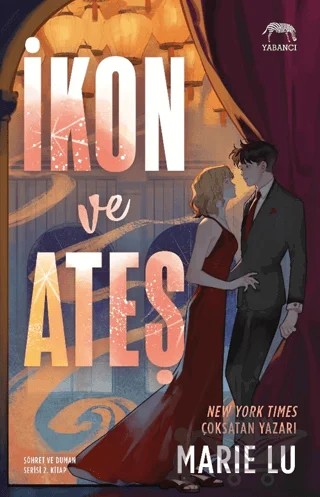 İkon ve Ateş – Marie Lu – Yabancı Yayınları kitap kapağı
