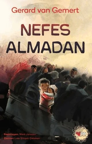 Nefes Almadan – Gerard Van Gemert – Can Çocuk Yayınları kitap kapağı
